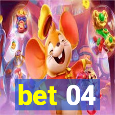 bet 04